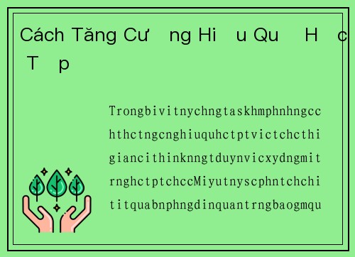 Cách Tăng Cường Hiệu Quả Học Tập