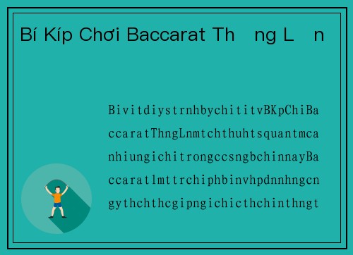 Bí Kíp Chơi Baccarat Thắng Lớn