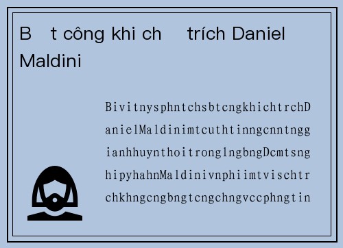 Bất công khi chỉ trích Daniel Maldini