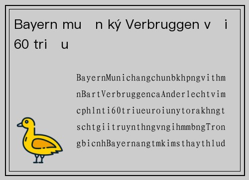 Bayern muốn ký Verbruggen với 60 triệu