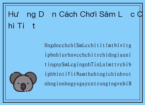 Hướng Dẫn Cách Chơi Sâm Lốc Chi Tiết