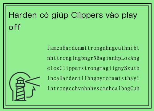 Harden có giúp Clippers vào playoff