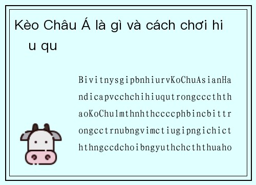 Kèo Châu Á là gì và cách chơi hiệu quả