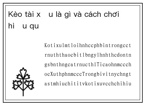 Kèo tài xỉu là gì và cách chơi hiệu quả