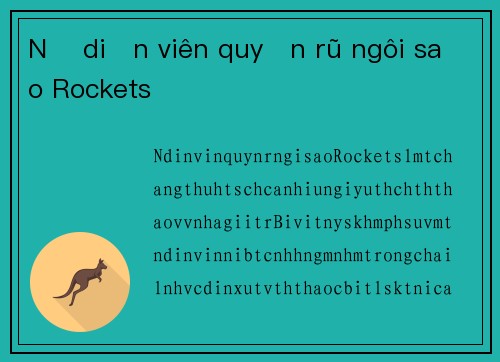 Nữ diễn viên quyến rũ ngôi sao Rockets