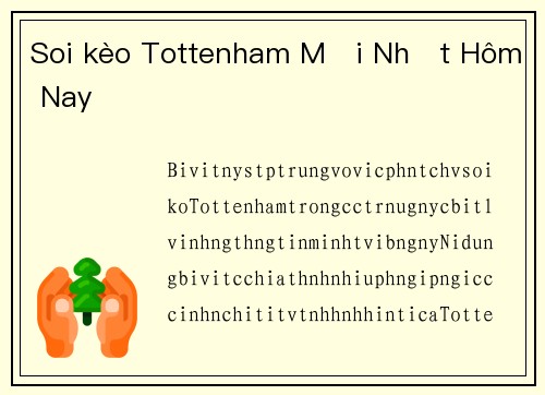 Soi kèo Tottenham Mới Nhất Hôm Nay