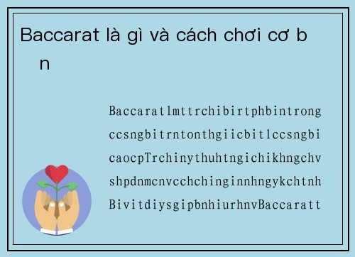 Baccarat là gì và cách chơi cơ bản