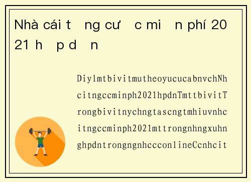 Nhà cái tặng cược miễn phí 2021 hấp dẫn