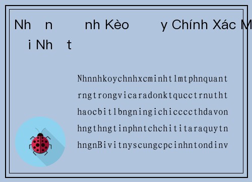 Nhận Định Kèo Đầy Chính Xác Mới Nhất