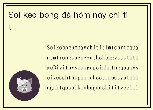 Soi kèo bóng đá hôm nay chi tiết