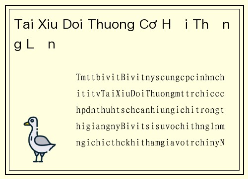 Tai Xiu Doi Thuong Cơ Hội Thắng Lớn