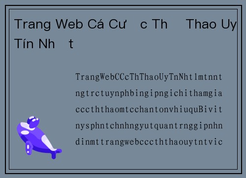Trang Web Cá Cược Thể Thao Uy Tín Nhất