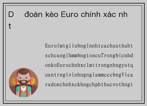 Dự đoán kèo Euro chính xác nhất