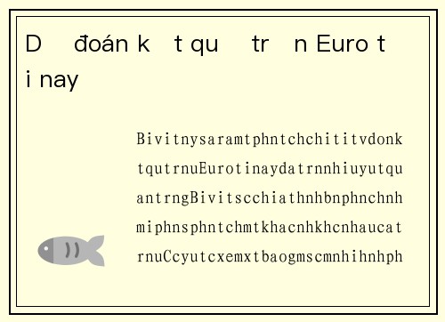 Dự đoán kết quả trận Euro tối nay
