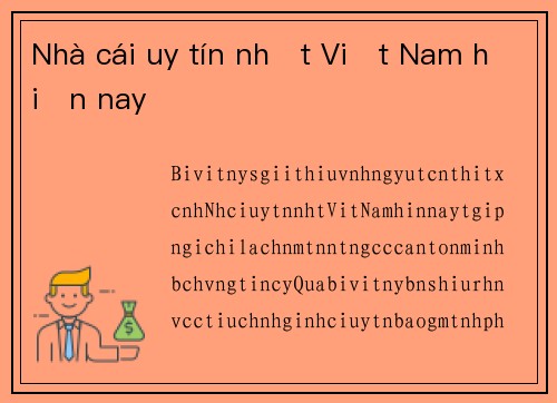 Nhà cái uy tín nhất Việt Nam hiện nay