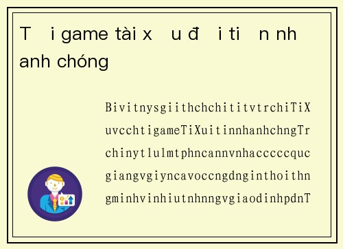 Tải game tài xỉu đổi tiền nhanh chóng