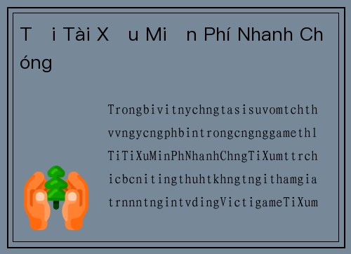 Tải Tài Xỉu Miễn Phí Nhanh Chóng