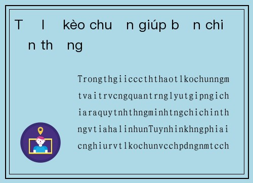 Tỷ lệ kèo chuẩn giúp bạn chiến thắng