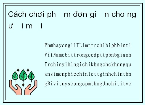 Cách chơi phỏm đơn giản cho người mới