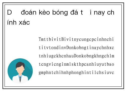 Dự đoán kèo bóng đá tối nay chính xác