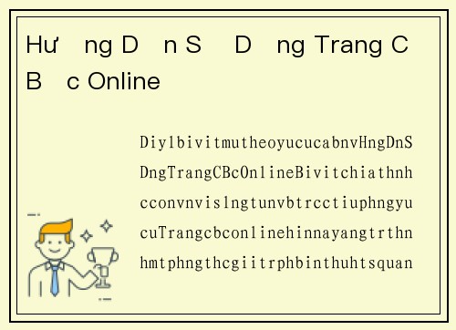 Hướng Dẫn Sử Dụng Trang Cờ Bạc Online