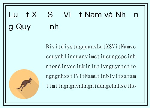 Luật Xổ Số Việt Nam và Những Quy Định