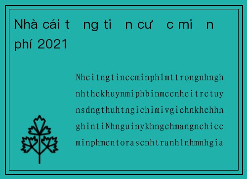 Nhà cái tặng tiền cược miễn phí 2021