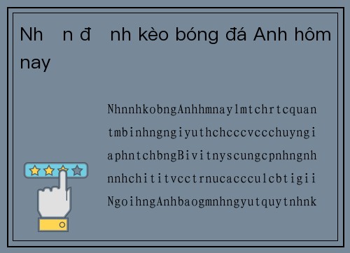 Nhận định kèo bóng đá Anh hôm nay