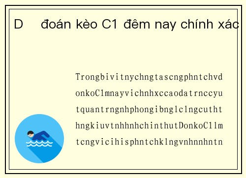 Dự đoán kèo C1 đêm nay chính xác