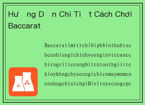 Hướng Dẫn Chi Tiết Cách Chơi Baccarat